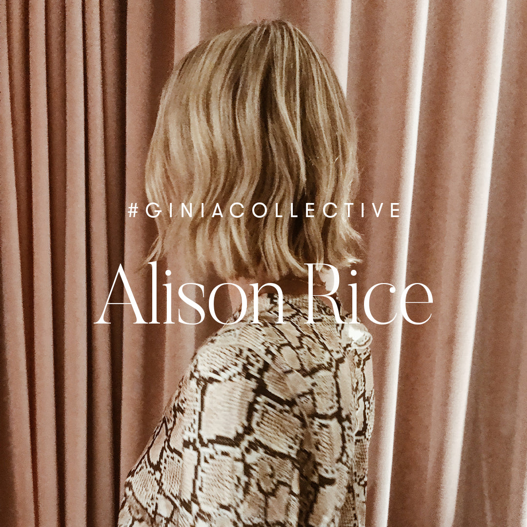 GINIA COLLECTIVE: ALISON RICE